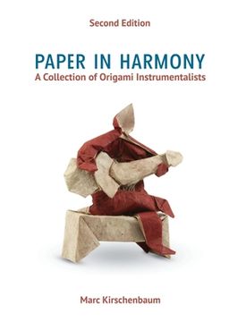 portada Paper in Harmony: A Collection of Origami Instrumentalists 