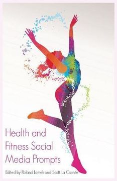 portada Health and Fitness Social Media Prompts: 200+ Prompts for Authors (For Blogs, Fac, and Twitter)
