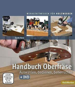 portada Handbuch Oberfräse: Auswählen, Bediehnen, Beherrschen (in German)