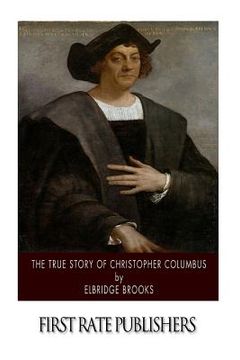 portada The True Story of Christopher Columbus (en Inglés)