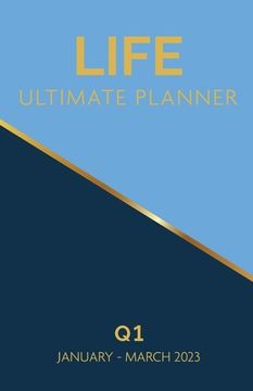 portada Life Ultimate Planner: Q1 January - March 2023 