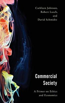 portada Commercial Society: A Primer on Ethics and Economics (Economy, Polity, and Society) (in English)