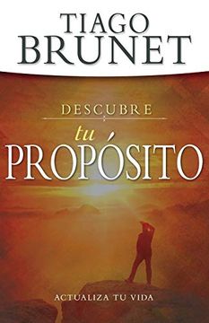 portada Descubre tu Propósito: Actualiza tu Vida (in Spanish)