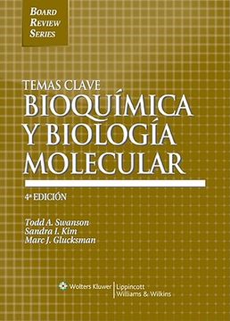 temas clave,bioquimica y biologia molecular