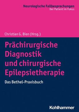 portada Prachirurgische Diagnostik Und Chirurgische Epilepsietherapie: Das Bethel-Praxisbuch (en Alemán)
