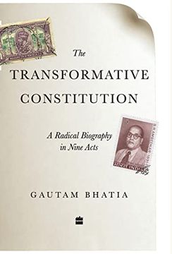 portada The Transformative Constitution: A Radical Biography in Nine Acts (en Inglés)
