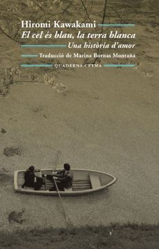 El cel és blau, la terra blanca: Una història d’amor (Biblioteca Mínima)