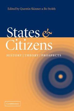 portada States and Citizens: History, Theory, Prospects (en Inglés)