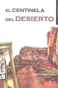 portada El Centinela del Desierto (in Spanish)