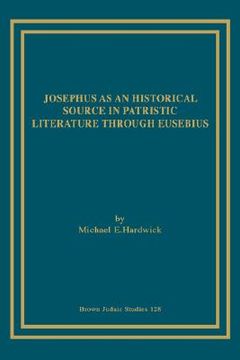 portada josephus as an historical source in patristic literature through eusebius (en Inglés)