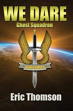 portada We Dare (1) (Ghost Squadron) (en Inglés)