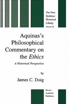 portada aquinas's philosophical commentary on the ethics: a historical perspective (in English)