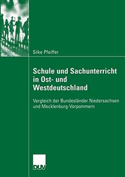 portada Schule und Sachunterricht in Ost- und Westdeutschland: Vergleich der Bundesländer Niedersachsen und Mecklenburg-Vorpommern (en Alemán)
