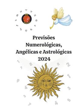 portada Previsões Numerológicas, Angélicas e Astrológicas 2024 (en Portugués)