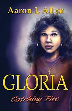 portada Gloria: Catching Fire (en Inglés)