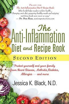 portada The Anti-Inflammation Diet and Recipe Book, Second Edition: Protect Yourself and Your Family from Heart Disease, Arthritis, Diabetes, Allergies, —and More (in English)