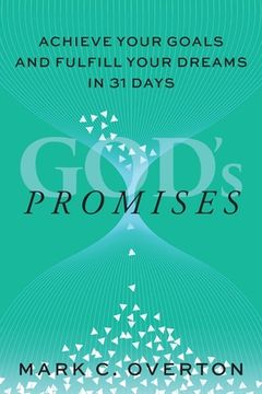 portada Promises: Achieve Your Goals and Fulfill Your Dreams in 31 Days (en Inglés)