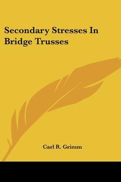 portada secondary stresses in bridge trusses (in English)