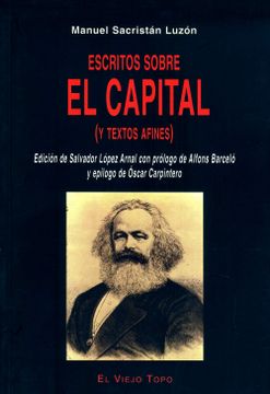 portada Escritos Sobre el Capital (y Textos Afines) (Ensayo) (in Spanish)