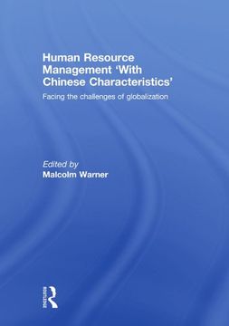 portada Human Resource Management 'with Chinese Characteristics': Facing the Challanges of Globalization (en Inglés)