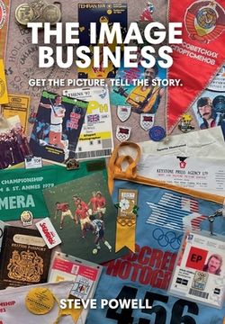 portada The Image Business: Get the picture, tell the story. (in English)