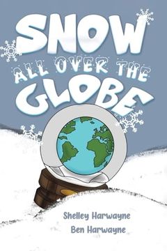 portada Snow all Over the Globe (en Inglés)