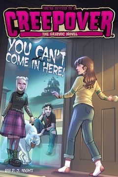 portada You Can'T Come in Here! The Graphic Novel (2) (You'Re Invited to a Creepover: The Graphic Novel) (in English)