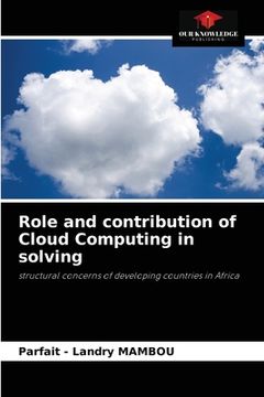 portada Role and contribution of Cloud Computing in solving (en Inglés)