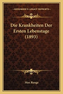 portada Die Krankheiten Der Ersten Lebenstage (1893) (en Alemán)