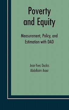 portada Poverty and Equity: Measurement, Policy and Estimation With dad (Economic Studies in Inequality, Social Exclusion and Well-Being, 2) (en Inglés)