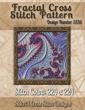 portada Fractal Cross Stitch Pattern: Design No. 5235 (in English)