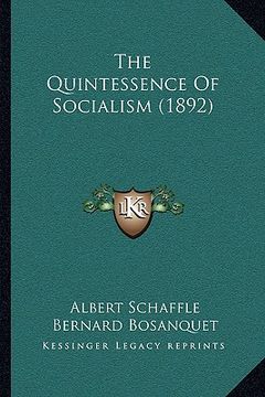 portada the quintessence of socialism (1892) (en Inglés)