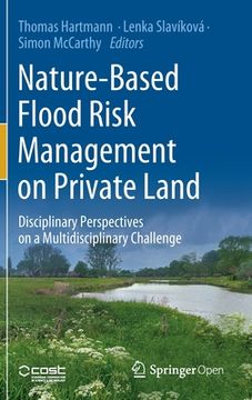 portada Nature-Based Flood Risk Management on Private Land: Disciplinary Perspectives on a Multidisciplinary Challenge (en Inglés)