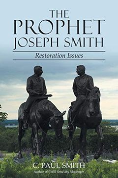portada The Prophet Joseph Smith: Restoration Issues (in English)