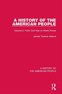 portada A History of the American People: Volume 2: From Civil war to World Power (en Inglés)