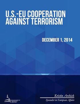 portada U.S.-EU Cooperation Against Terrorism (en Inglés)