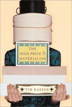 portada The High Price of Materialism (en Inglés)