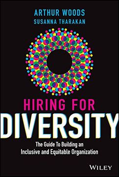 portada Hiring for Diversity: The Guide to Building an Inclusive and Equitable Organization (en Inglés)