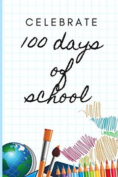 portada Celebrate 100Days of School: Happy day 100 of School (in English)