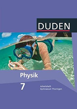 portada Duden Physik 7. Schuljahr. Arbeitsheft Gymnasium Thüringen (en Alemán)