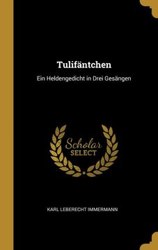 portada Tulifäntchen: Ein Heldengedicht in Drei Gesängen (en Alemán)