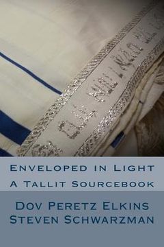 portada Enveloped in Light: A Tallit Sourcebook (en Inglés)
