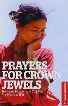 portada Prayers for Crown Jewels: Honoring Women and Children in a World at War