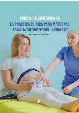 portada Evidencia Cientifica en la Practica Clinica Para Matronas: Consulta Preconcepcional y Embarazo