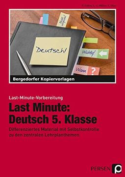 portada Last Minute: Deutsch 5. Klasse: Differenziertes Material mit Selbstkontrolle zu den Zentralen Lehrplanthemen (Last-Minute-Vorbereitung) (en Alemán)