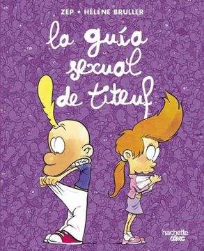 portada La Guia Sexual de Titeuf (in Spanish)