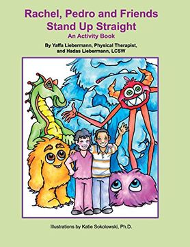 portada Rachel, Pedro and Friends Stand Up Straight: An Activity Book