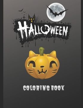 portada Halloween Coloring Book: Halloween Coloring Book, Black and White drawings and colored illustrations to be inspired! Funny Pumpkins, Witches, M (en Inglés)