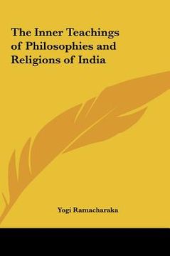 portada the inner teachings of philosophies and religions of india