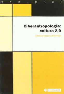 portada Ciberantropologia: Cultura 2. 0